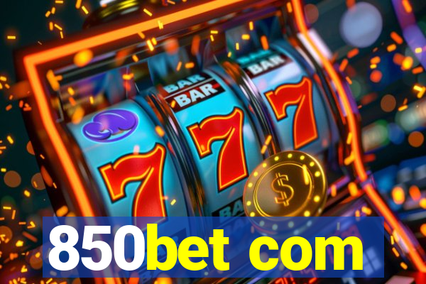 850bet com